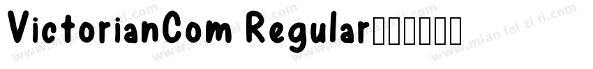 VictorianCom Regular字体转换